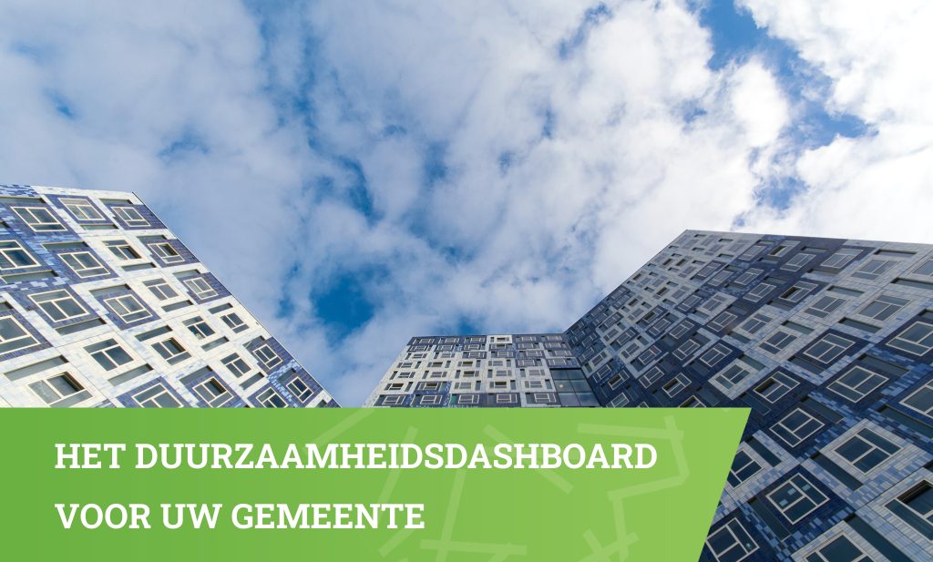 Bekijk nu het duurzaamheidsdashboard voor uw gemeente